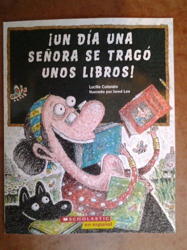 Un Dia Una Senora Se Traga Unos Libros!