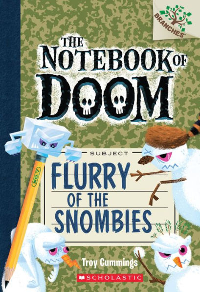 Flurry Of The Snombies: A Branches Book (The Notebook Of Doom #7) (7)