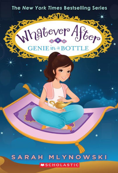 Genie In A Bottle (Whatever After #9) (9)