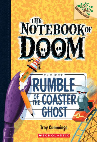 Rumble Of The Coaster Ghost: A Branches Book (The Notebook Of Doom #9) (9)