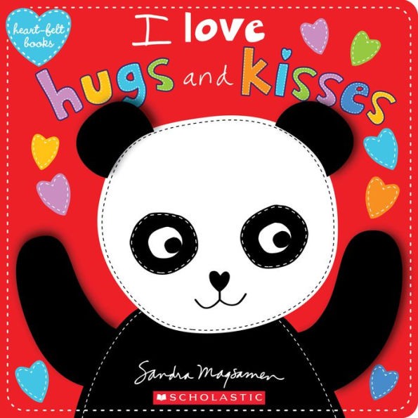 I Love Hugs And Kisses (Heart-Felt Books)