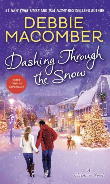 Dashing Through The Snow: A Christmas Novel