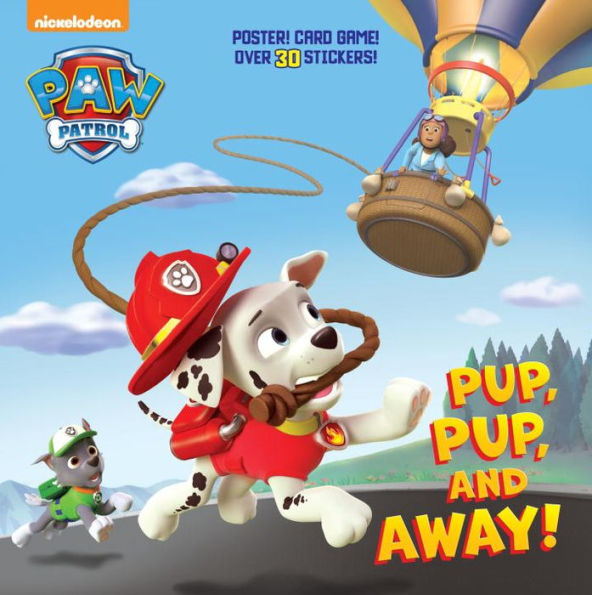Pup, Pup, And Away! (Paw Patrol) (Super Deluxe Pictureback) (Pictureback(R))