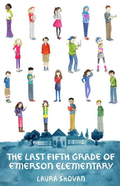 The Last Fifth Grade Of Emerson Elementary