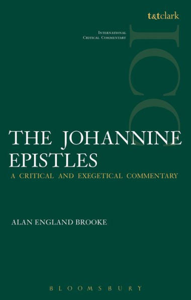 The Johannine Epistles (International Critical Commentary)