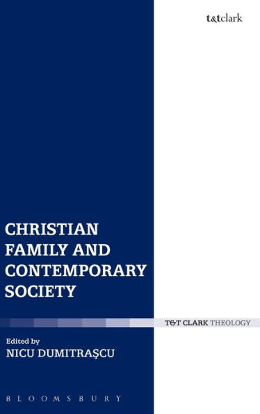 Christian Family And Contemporary Society (Ecclesiological Investigations, 21)