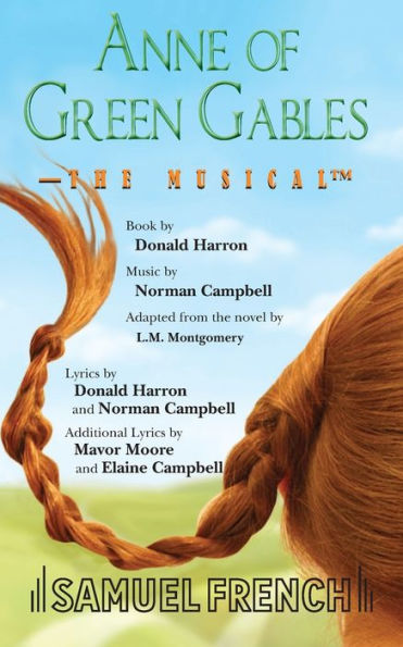 Anne Of Green Gables: The Musical (French'S Musical Library)