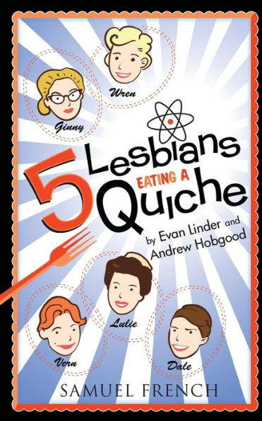 5 Lesbians Eating A Quiche