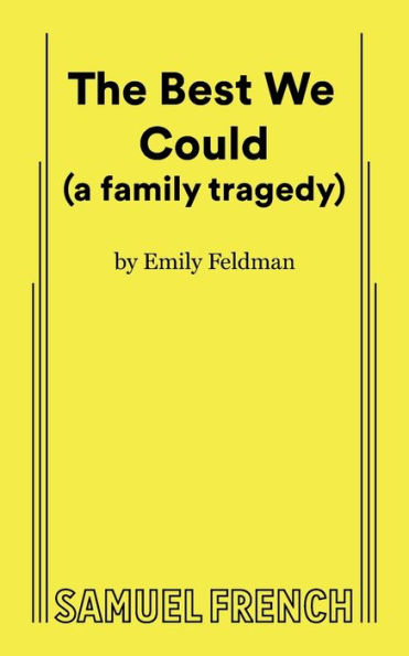 The Best We Could (A Family Tragedy)