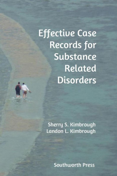 Effective Case Records For Substance Related Disorders