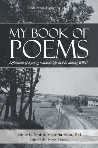 My Book Of Poems: Reflections Of A Young Maiden’S Life On Pei During Wwii