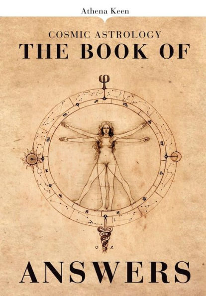Cosmic Astrology: The Book Of Answers