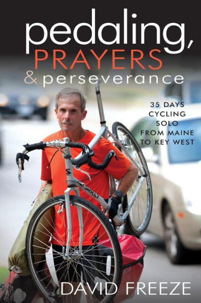 Pedaling, Prayers And Perseverence
