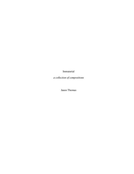 Immaterial -- A Collection Of Compositions