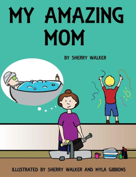 My Amazing Mom