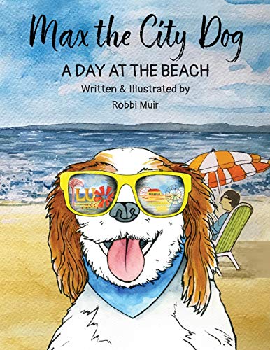 Max the City Dog: A Day at the Beach - Paperback