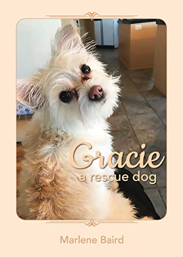 Gracie A Rescue Dog