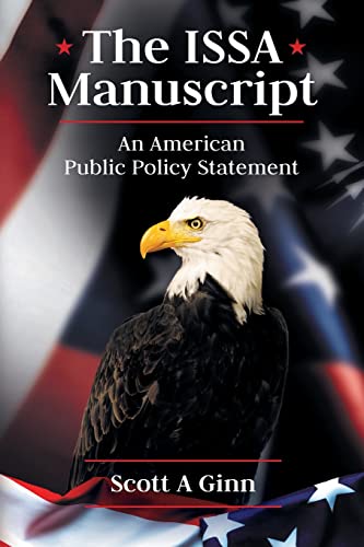 The Issa Manuscript: An American Public Policy Statement