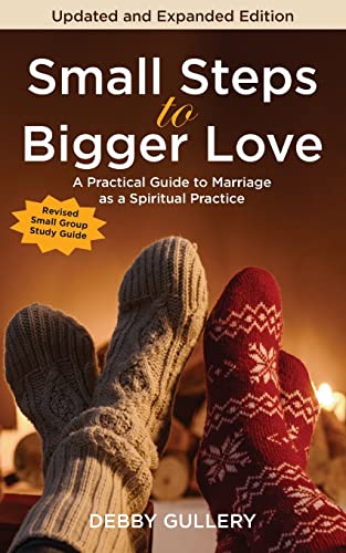 Small Steps To Bigger Love
