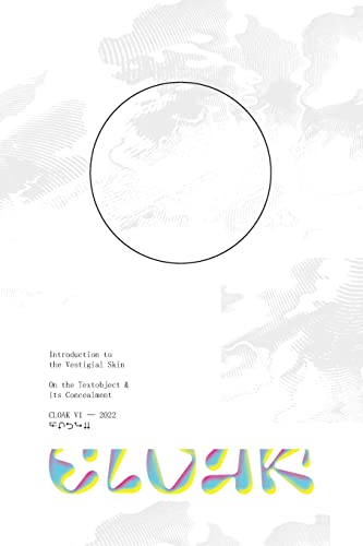 Cloak: On The Textobject & Its Concealment