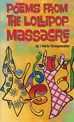 Poems From The Lollipop Massacre
