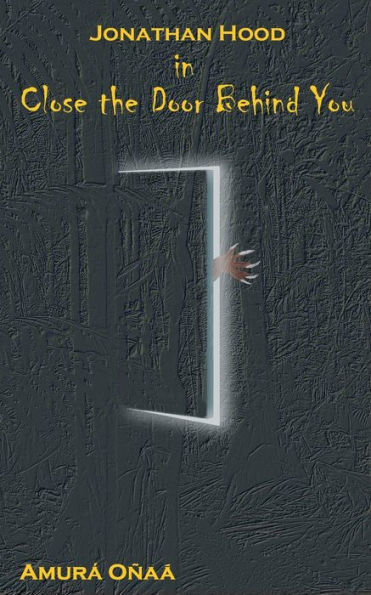 Jonathan Hood In Close The Door Behind You
