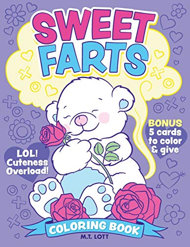 Sweet Farts Coloring Book: Express your "love" with pictures of extra cute animals and Valentine's Day-themed pages