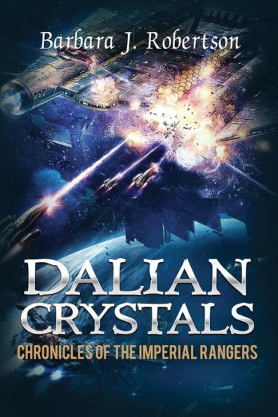 Dalian Crystals (Chronicles Of The Imperial Rangers)