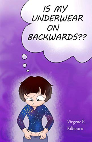 IS MY UNDERWEAR ON BACKWARDS??