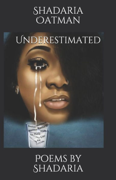 Underestimated: Poems By Shadaria