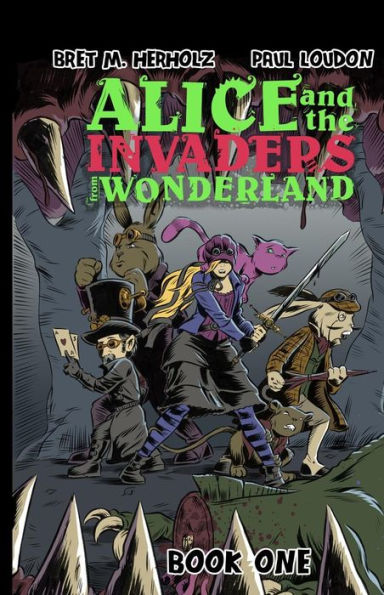 Alice And The Invaders From Wonderland: Book One (1)