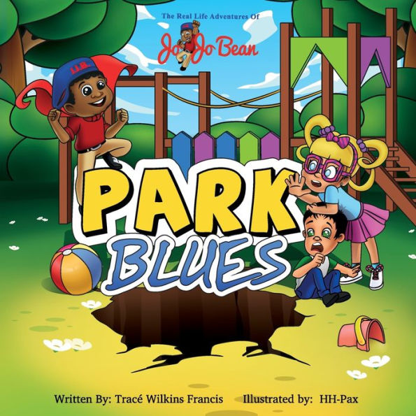 Park Blues (The Real Life Adventures Of Jo Jo Bean)