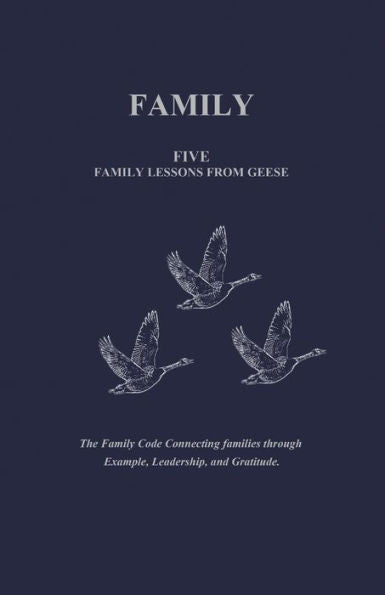 Family: Five Family Lessons From Geese