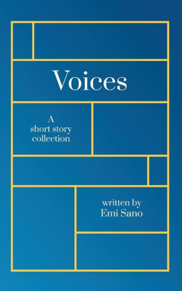 Voices: A Short Story Collection