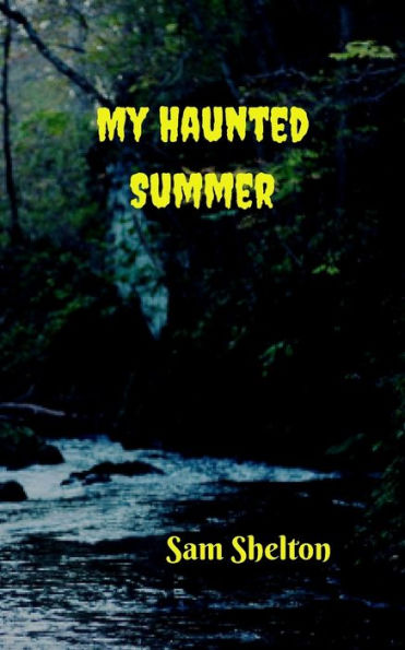 My Haunted Summer