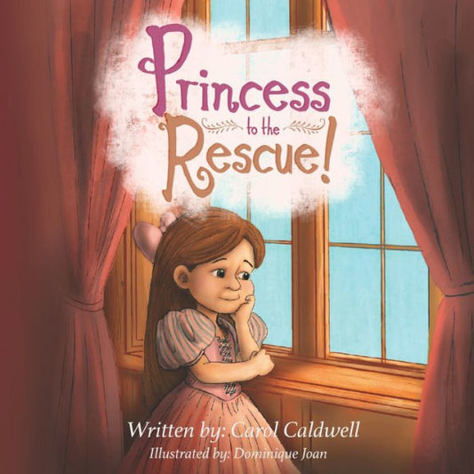Princess To The Rescue (Princess Claire)