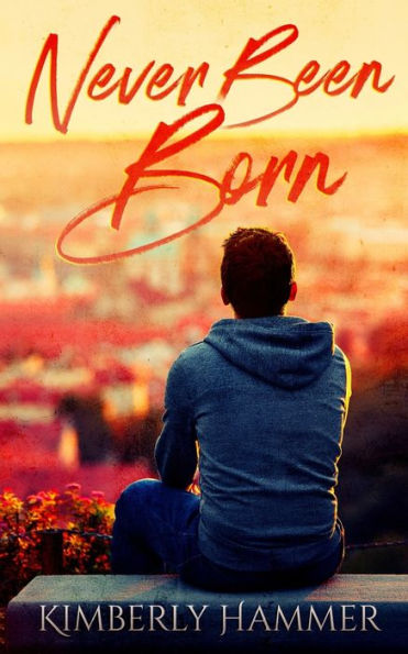 Never Been Born - 9780578604022