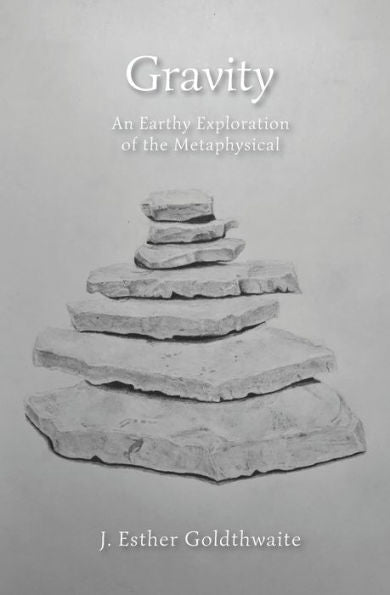 Gravity: An Earthy Exploration Of The Metaphysical