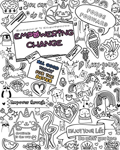 Empowering Change: All good today for the better