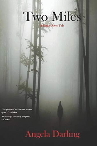 Two Miles: A Rogue River Tale (Rogue River Series)