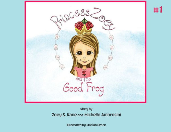 Princess Zoey And The Good Frog