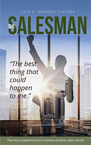 THE SALESMAN: ?ôTHE BEST THING THAT COULD HAPPENED TO ME?ö