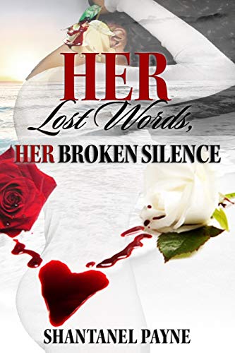 Her Lost Words; Her Broken Silence