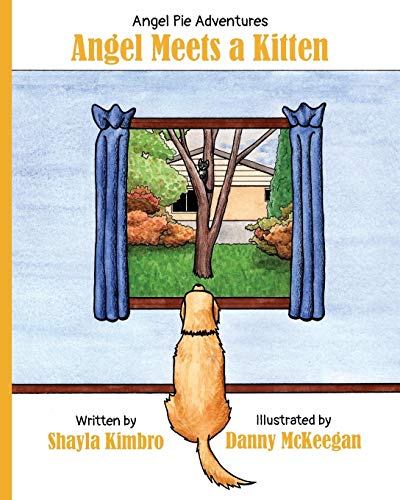 Angel Meets a Kitten (Angel Pie Adventures)