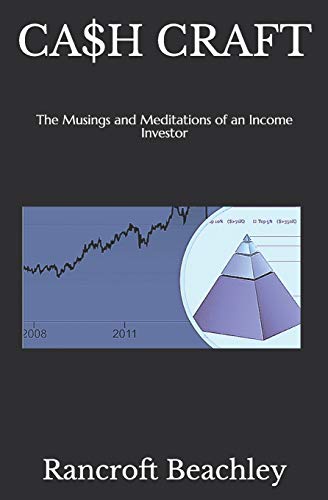 CA$H CRAFT: The Musings and Meditations of an Income Investor