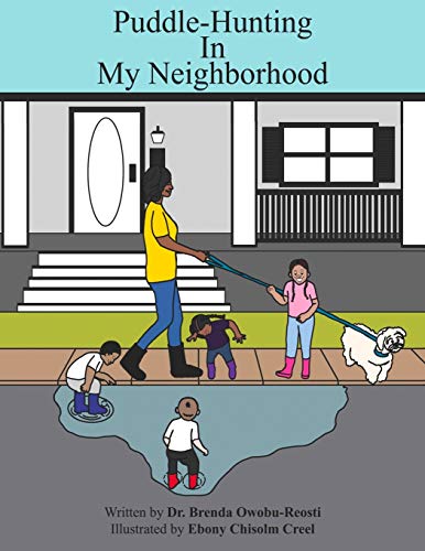 Puddle-Hunting In My Neighborhood