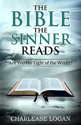 THE BIBLE THE SINNER READS: Are You The Light Of The World?
