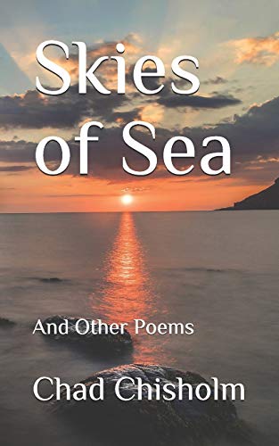 Skies of Sea: And Other Poems