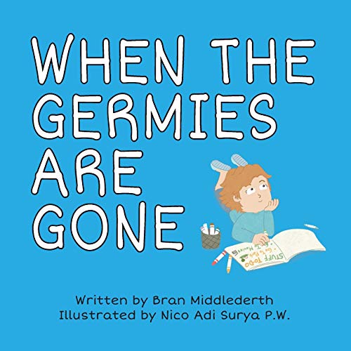 When the Germies Are Gone