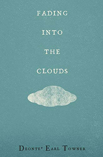 Fading Into the Clouds